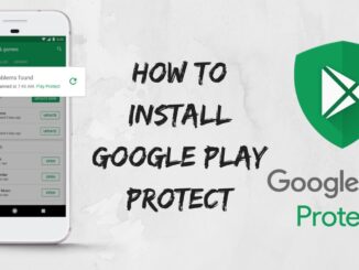 Play Protect - tính năng ưu việt giúp bạn bảo vệ điện thoại.